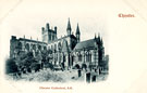 View: c10991 Chester: Chester Cathedral